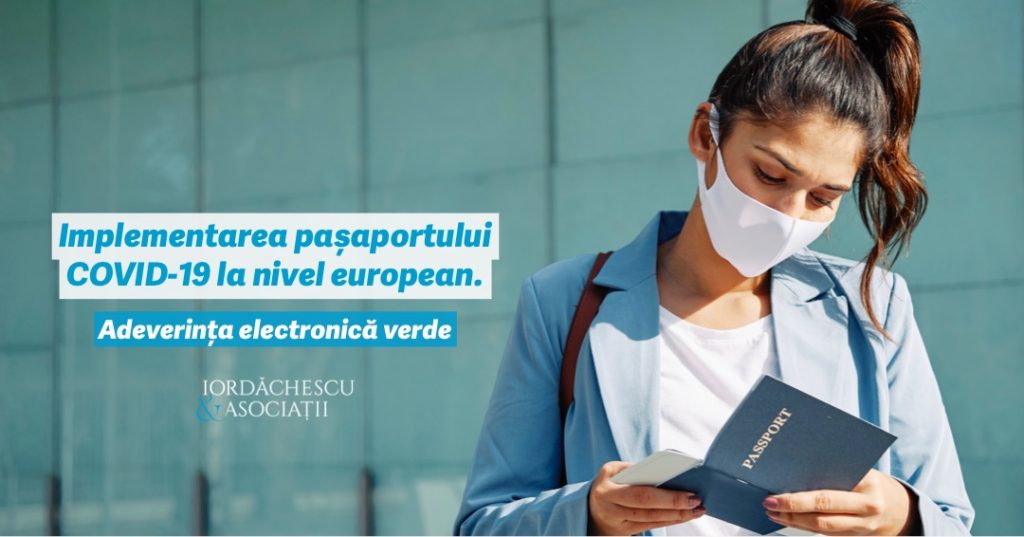 Iordăchescu& Asociații: Implementarea pașaportului COVID-19