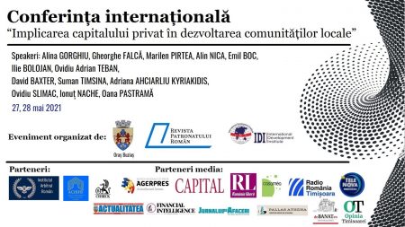 Primăria Buziaș, Revista Patronatului Român și International Development Institute – S.U.A. organizează Conferința internațională “Implicarea capitalului privat în dezvoltarea comunităților locale”