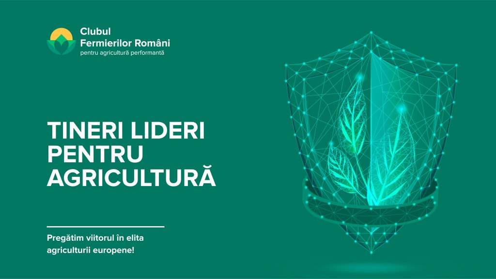 KV program Clubul Fermierilor Romani_Tineri Lideri pentru Agricultura