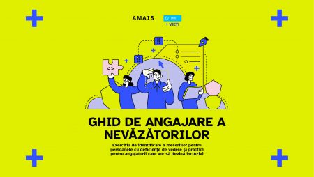 AMAIS lansează “Ghid de angajare a nevăzătorilor” și propune 9 meserii pentru aceștia
