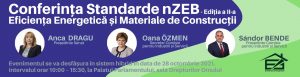 Conferința „Standarde nZEB - Eficiența Energetică și Materiale de Construcții - Ediția a II-a”