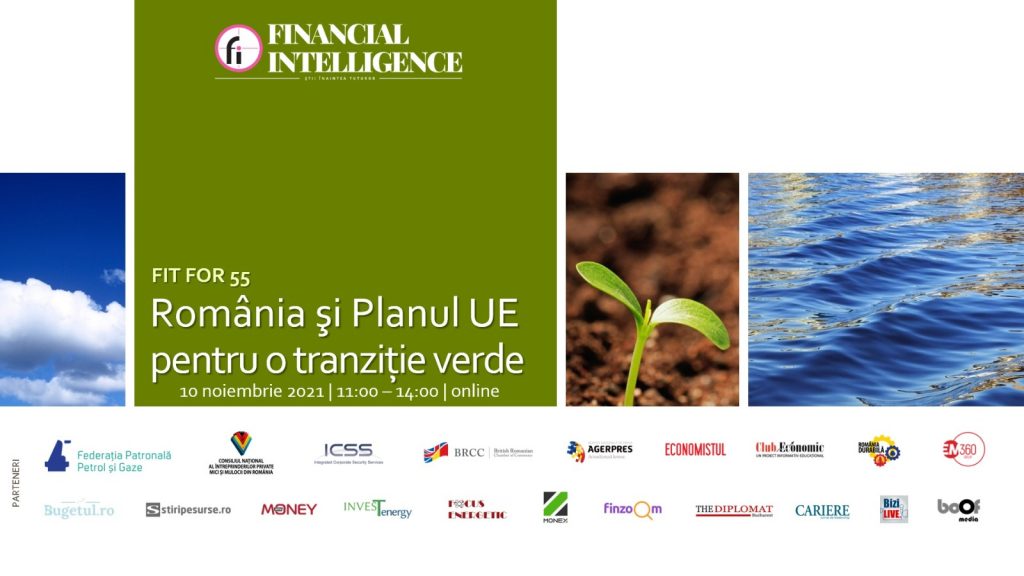 Financial Intelligence organizează evenimentul "FIT FOR 55 - România şi Planul UE pentru o tranziție verde"