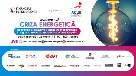 Masa Rotundă “CRIZA ENERGETICĂ – Beneficiile și dezavantajele măsurilor de protecție din piața de energie. Provocări viitoare și soluții de răspuns”