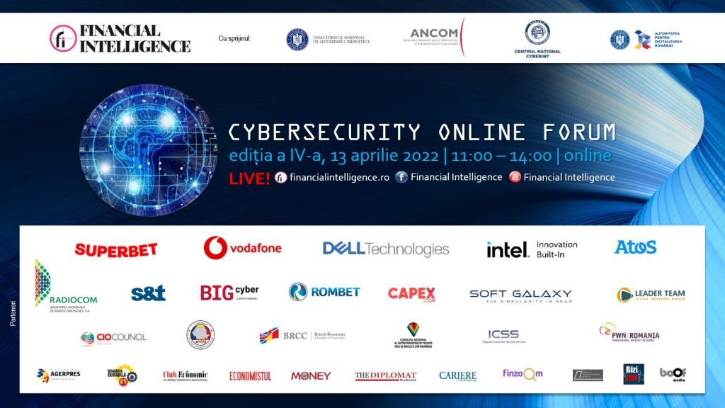 Financial Intelligence organizează astăzi a patra ediție a evenimentului ”CYBERSECURITY ONLINE FORUM”