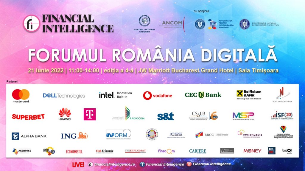 Financial Intelligence organizează, astăzi, a patra ediție a FORUMULUI ROMÂNIA DIGITALĂ