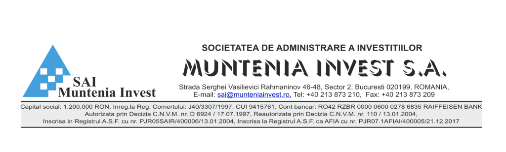 SAI Muntenia Invest SA, administratorul Fondului Deschis de Investiţii PLUS Invest