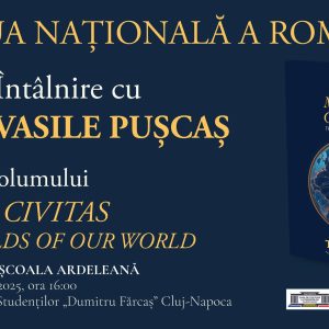 Reputatul diplomat Vasile Pușcaș își lansează cartea “Magna Civitas. The Worlds of Our World”, de Ziua Națională a României - poza 1
