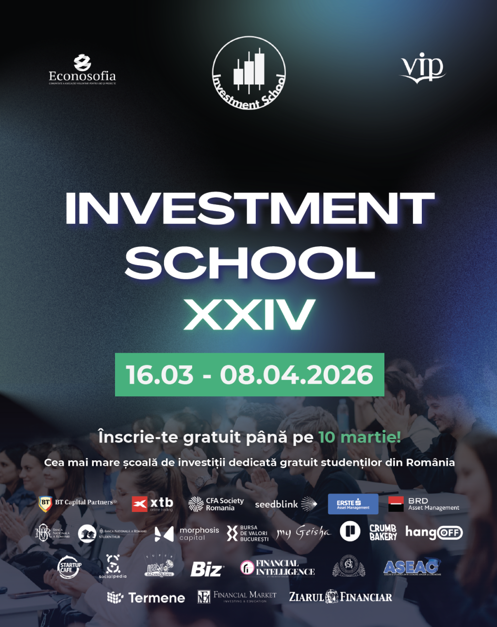 Investment School 2026 &ndash; A 24-a ediție a proiectului dedicat tinerilor pasionați de investiții, lansată la ASE
 - poza 1