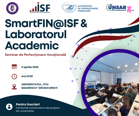 Seminar de Perfecționare Vocațională SmartFIN@ISF și Laboratorul Academic ASF la Universitatea Titu Maiorescu| 6 aprilie 2026
 - poza 1
