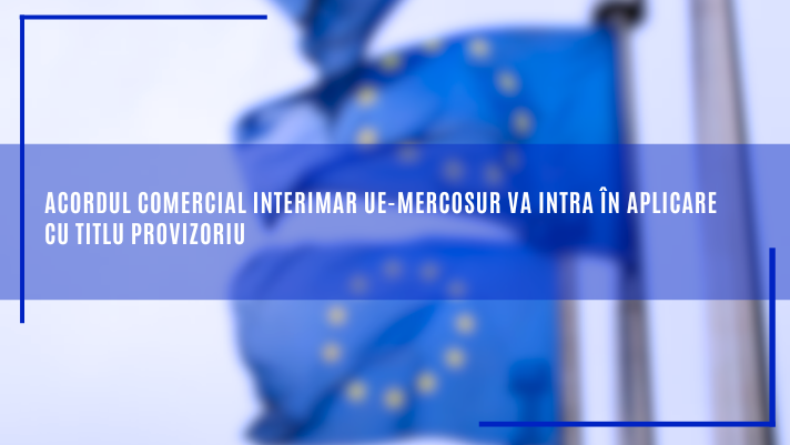 Acordul comercial interimar UE-Mercosur va intra &icirc;n aplicare cu titlu provizoriu
 - poza 1