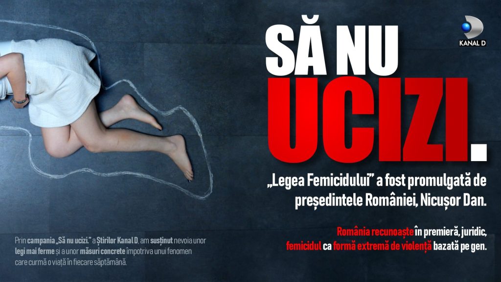 Campania &bdquo;Să nu ucizi.&rdquo;, demersul Știrilor Kanal D, a contribuit la schimbarea legii&nbsp;pentru prevenirea şi combaterea femicidului
 - poza 1