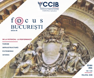 CCIB organizează, miercuri, conferinţa FOCUS Bucureşti dedicată dezvoltării Capitalei
 - poza 1