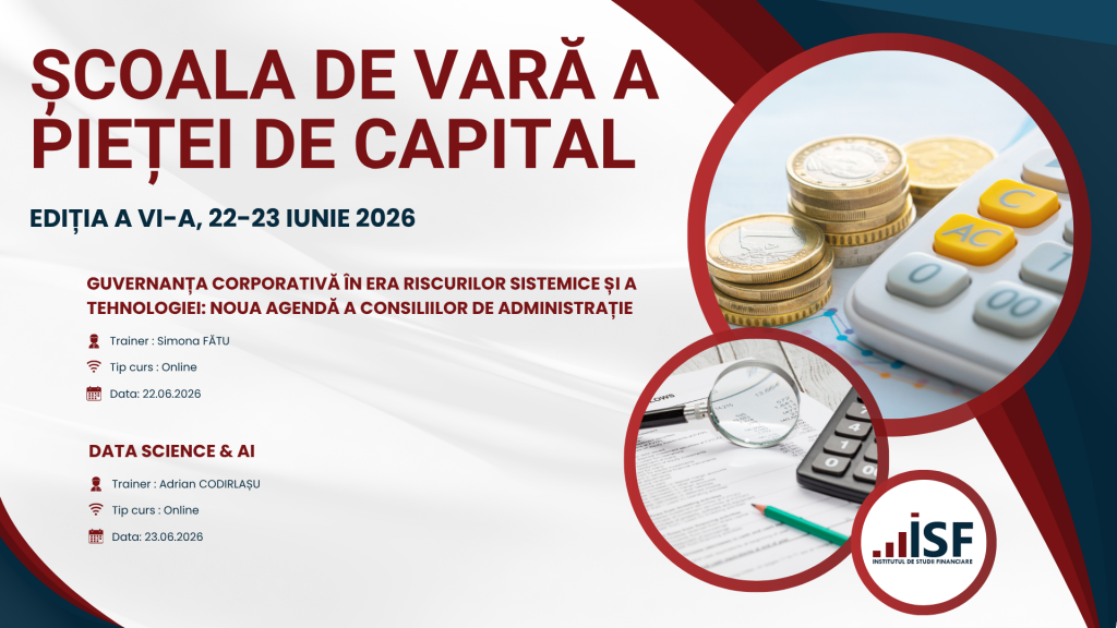 ISF: ȘCOALA DE VARĂ PIAȚA DE CAPITAL, 22 &ndash; 23 iunie 2026 &ndash; Ediţia a VI-a
 - poza 1
